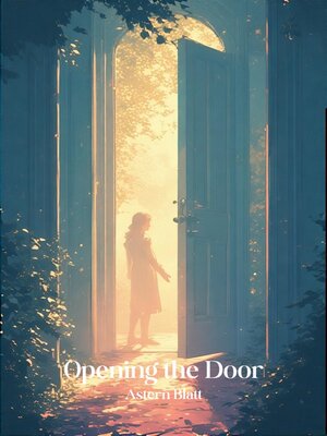 cover image of Opening the Door